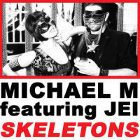 Skeletons_Michael M,Jei,A.D. Cruze,Francisco Martin,Michael Rodriguez