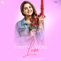 Internet Wala Love_Rahul Jain,Soham Naik,Deeksha Toor