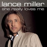 She Really Loves Me_Lance Miller