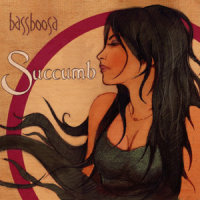 Succumb_Bassboosa,Tim Cox