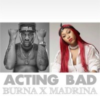 Acting Bad_Burna Boy,Cynthia Morgan