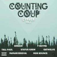 Counting Coup Cypher, Vol. 1(feat. Mamarudegyal MTHC, Hope, Doobie, T-Rhyme, Ostwelve, Mob Bounce, Drezus, Tall Paul & Status Krew)_Rudegang Entertainment,Mamarudegyal MTHC,hope,Doobie,T-Rhyme,Ostwelve,Mob Bounce,Drezus,Tall Paul,Status Krew