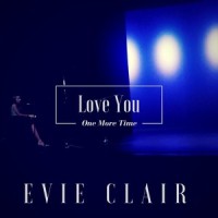Love You One More Time_Evie Clair