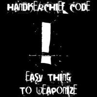 it's just a gay thing, you wouldn't understand_handkerchief code