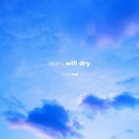 Tears Will Dry_Fearless Soul