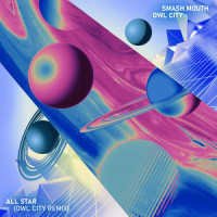 All Star_Smash Mouth,Owl City