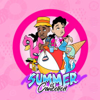Summer Is Cancelled_JAYO,Adrian,John Olear,Jay Reynolds,Cal Shapiro,Craig Giambrone