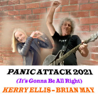 Panic Attack 2021 (It's Gonna Be Alright)_Brian May,Kerry Ellis