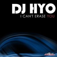 I Can't Erase You_DJ Hyo