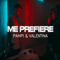 Me prefiere_Pampi,Valentina