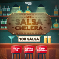 Mix Salsa Chelera_You Salsa,Lucho Paz,Tommy Portugal,Panamericana Music,Carlos Soraluz