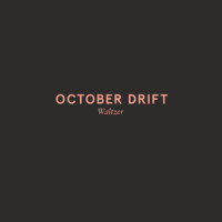 Waltzer_October Drift,Alex Bispham,Chris Holmes,Dan Young,Kiran Roy