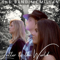 Letter to the World_The Band McMillan