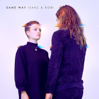 Same Way_Isaac,Robi