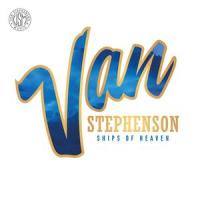Ships of Heaven_Van Stephenson