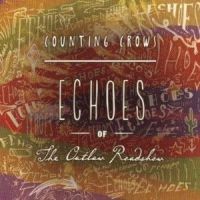 You Ain't Goin Nowhere_Counting Crows