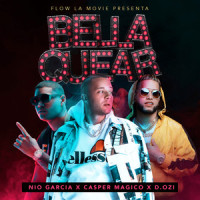 Bellaquear_Nio Garcia,Casper Magico,D.OZi