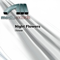 I Know_Night Flowers
