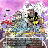 The World & Everything in It_Izzy Strange,Ghostface Killah