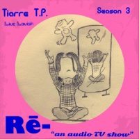 S3,E2: Nyquil & Netflix(feat. Sarcastic Sounds)_Tiarre T.P.,Sarcastic Sounds