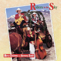 Merry Christmas from Harmony Ranch / Jingle Bells_Riders In The Sky