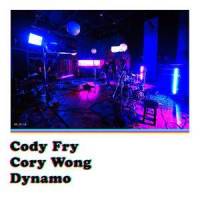 Better_Cody Fry,Cory Wong,Dynamo