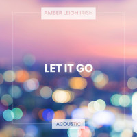 Let It Go_Amber Leigh Irish