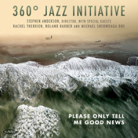 Can't Help Lovin' That Man_Stephen Anderson,360˚ Jazz Initiative,Emma Gonzalez,Jerome Kern
