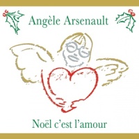 Noël c'est l'amour_Angèle Arsenault