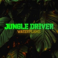 Jungle Driver_Waterflame