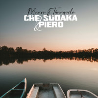 Manso y Tranquilo_Che Sudaka,Piero,PIero de Benedictis,Néstor Manzini