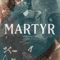 Martyr_American Gentlemen