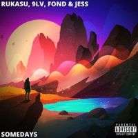Somedays_Rūkasu,9LV,FOND,Jess