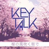 桜の風吹く街で_KEYTALK