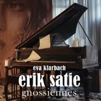 Gnossienne No. 3_Eva Klarbach,Erik Satie