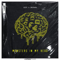 Monsters In My Head_LIZOT,Bronsn