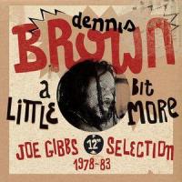 I Can't Stand It / Locomotion_Dennis Brown,Little U Brown