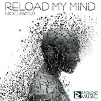 Reload My Mind_Nick Lawyer,Alaine