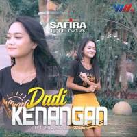 Dadi Kenangan_Safira Inema