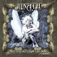 Cast Into Fields Of Evil Pleasure_Illnath