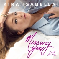 Missing You_Kira Isabella