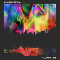 Second Time_Arman Cekin,J.O.Y