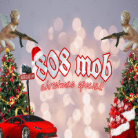 808 Mob Christmas Special!_808 Mob,Mc APK,Edu,JJota,Wenesx,Oliveira Mc,Jowz