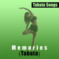 Memories_Tabata Songs