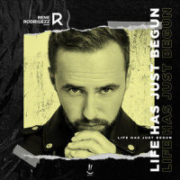 Life Has Just Begun_Rene Rodrigezz,Conan Mac,Rene Seidl,Thorsteinn Einarsson,John Dirne,Tom Dekkers,Antonie Löwenthal