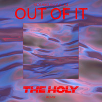 Out of It_The Holy,Bedandclouds,L.O.T,Bojan Vejin