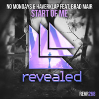 Start Of Me_No Mondays,Haverklap,Brad Mair