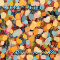 Everything Be Alright_Audrey Auld