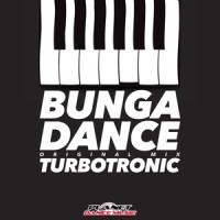 Bunga Dance_Turbotronic