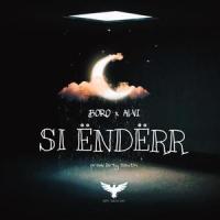 Si Enderr (feat. BORO & ALVI)_Dirty South,Boro,Alvi